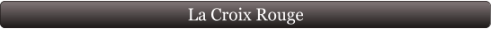 La Croix Rouge