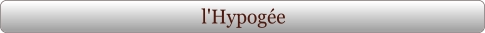 l'Hypogée