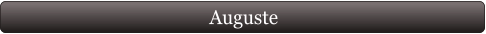 Auguste