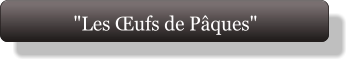 "Les Œufs de Pâques"