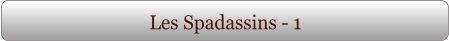 Les Spadassins - 1