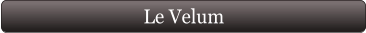 Le Velum