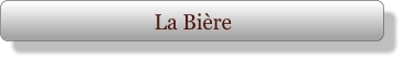 La Bière