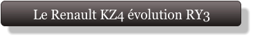 Le Renault KZ4 évolution RY3