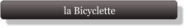 la Bicyclette