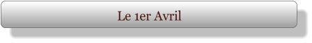 Le 1er Avril