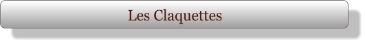 Les Claquettes