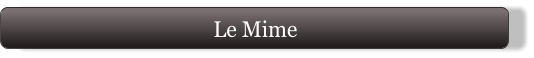 Le Mime