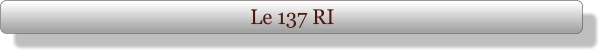 Le 137 RI