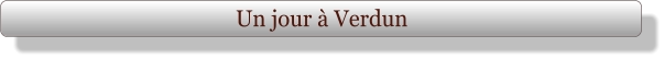 Un jour à Verdun