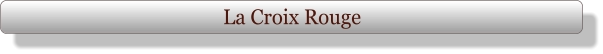 La Croix Rouge