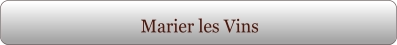 Marier les Vins