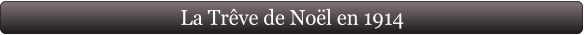 La Trêve de Noël en 1914