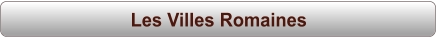 Les Villes Romaines