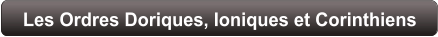 Les Ordres Doriques, Ioniques et Corinthiens