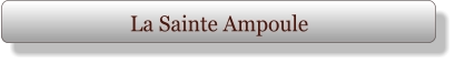 La Sainte Ampoule