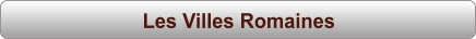 Les Villes Romaines