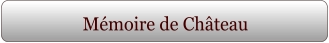 Mémoire de Château