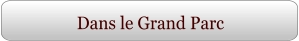 Dans le Grand Parc