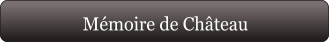 Mémoire de Château