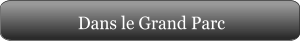 Dans le Grand Parc
