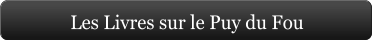 Les Livres sur le Puy du Fou