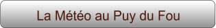 La Météo au Puy du Fou