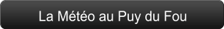 La Météo au Puy du Fou