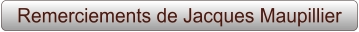 Remerciements de Jacques Maupillier