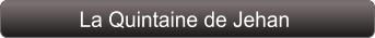 La Quintaine de Jehan
