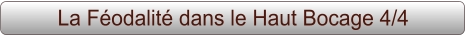 La Féodalité dans le Haut Bocage 4/4