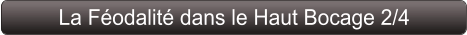 La Féodalité dans le Haut Bocage 2/4