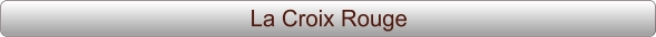 La Croix Rouge