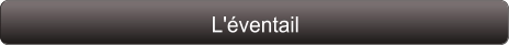L'éventail