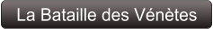 La Bataille des Vénètes