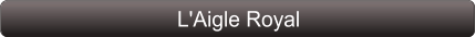 L'Aigle Royal
