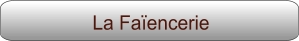 La Faïencerie