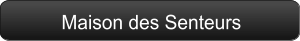 Maison des Senteurs