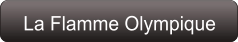 La Flamme Olympique