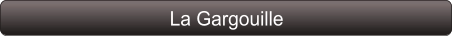 La Gargouille