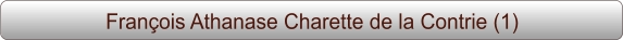 François Athanase Charette de la Contrie (1)