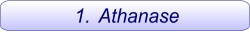 	1.	Athanase