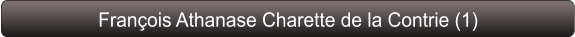 François Athanase Charette de la Contrie (1)