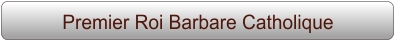 Premier Roi Barbare Catholique