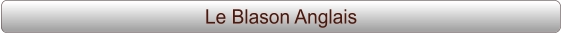 Le Blason Anglais