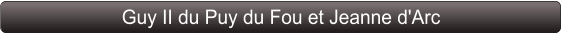 Guy II du Puy du Fou et Jeanne d'Arc