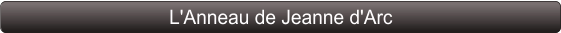L'Anneau de Jeanne d'Arc