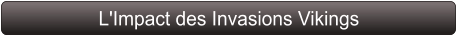 L'Impact des Invasions Vikings