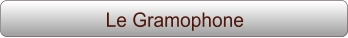Le Gramophone