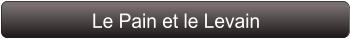 Le Pain et le Levain